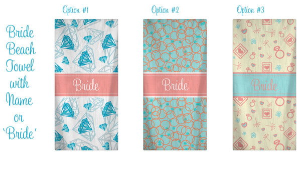 Custom Personalized Brides Beach Towel - Shown 3 pattern Options --Color and Personalization of your choice