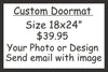 A Custom Personalized Door Mat - 24x18 - Your design or Photo